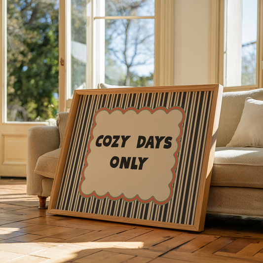Cozy Days Only