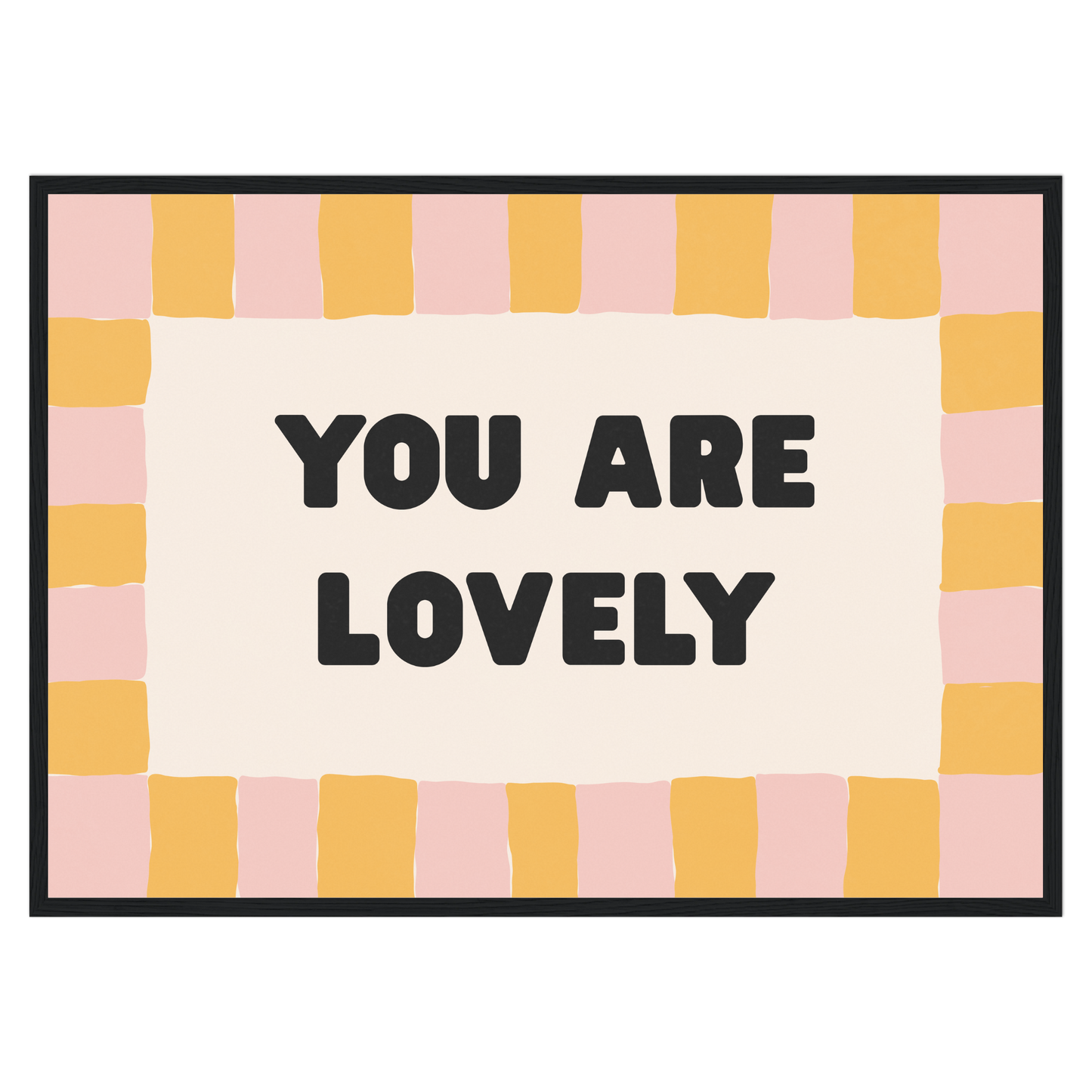You Are Lovely