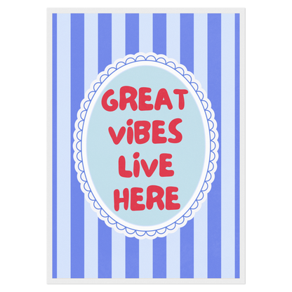 Great Vibes Live Here Bleue Vague Flow Print Material