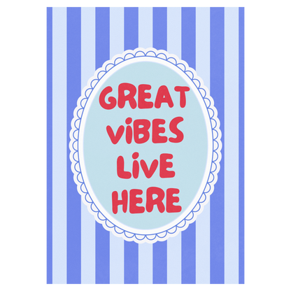 Great Vibes Live Here Bleue Vague Flow Print Material