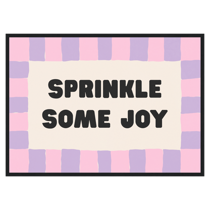 Sprinkle Some Joy